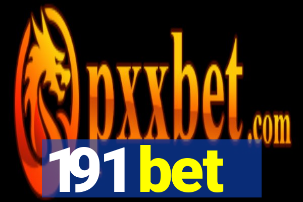 191 bet